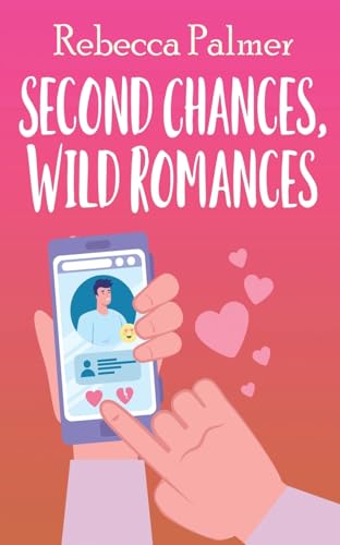 Palmer - Second Chances, Wild Romances - New paperback or softback