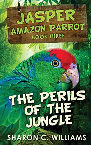 Williams - Perils Of The Jungle - New hardback or cased book