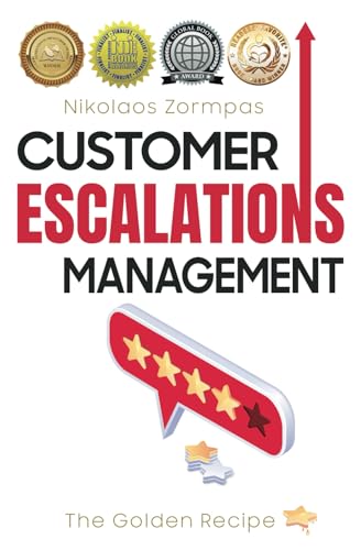 Zormpas - Customer Escalations Management: The Golden Recipe - New pap