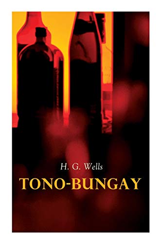 Wells - Tono-Bungay - New paperback or softback