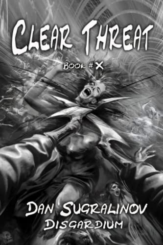 Sugralinov - Clear Threat (Disgardium Book #10) LitRPG Series - New p