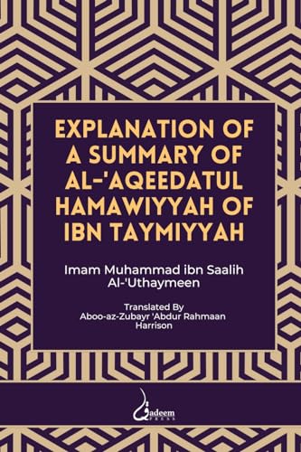 Al Uthaymeen - Explanation of a Summary of Al Aqeedatul Hamawiyyah Au