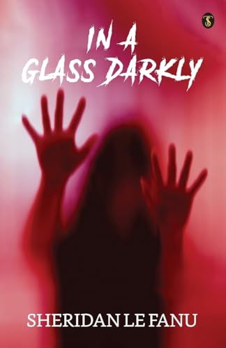 Le Fanu - In A Glass Darkly - New paperback or softback