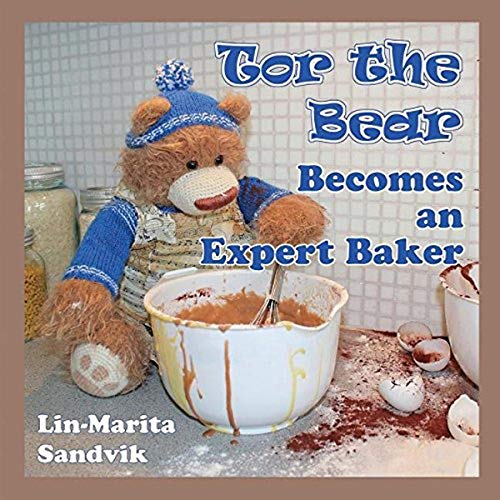Sandvik - Tor the Bear Becomes an Expert Baker - New paperback or soft