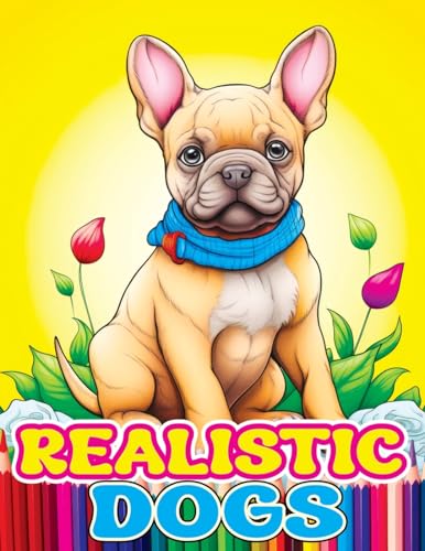mptress - Realistic Dog: A Coloring Book of Adorable and Lovable Dog B