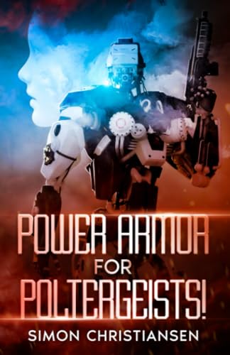 Christiansen - Power Armor for Poltergeists! - New paperback or softba