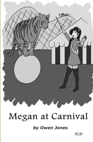 Owen Jones - Megan At Carnival A Spirit Guide, A Ghost Tiger And One