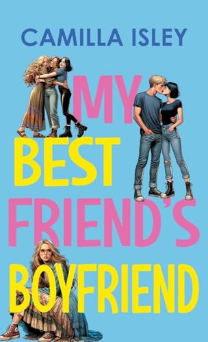 Isley - My Best Friend's Boyfriend - New paperback or softback