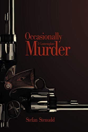 Stenudd - Occasionally I Contemplate Murder - New paperback or softbac