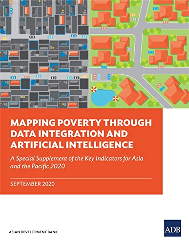 Asian Development Ba - Mapping Poverty through Data Integration and Ar