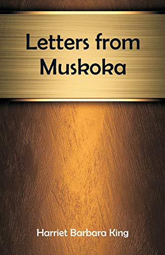 King - Letters from Muskoka - New paperback or softback