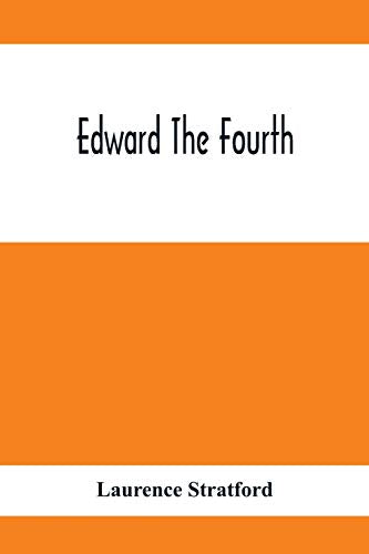 Stratford - Edward The Fourth - New paperback or softback