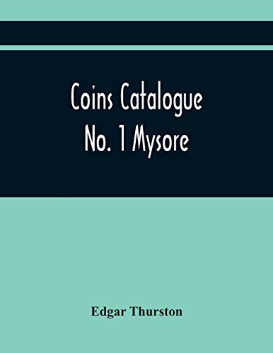 urston - Coins Catalogue No. 1 Mysore - New paperback or softback