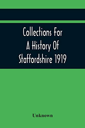 Unknown - Collections For A History Of Staffordshire 1919 - New paperb