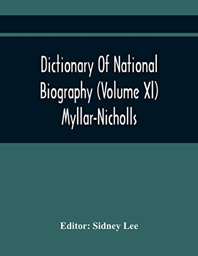 L - Dictionary Of National Biography (Volume Xl) Myllar-Nicholls - New