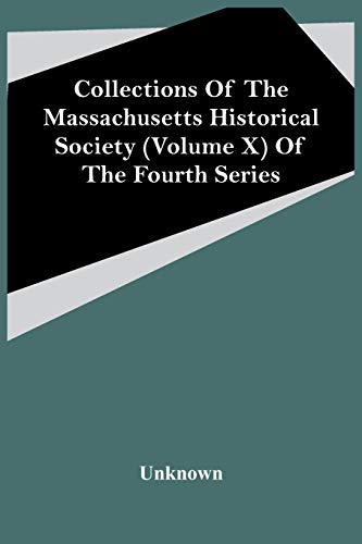 Unknown - Collections Of The Massachusetts Historical Society (Volume
