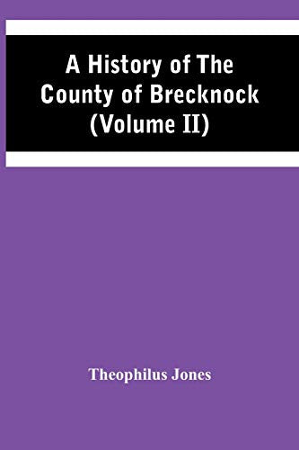 Jones - A History Of The County Of Brecknock (Volume Ii) - New paperba