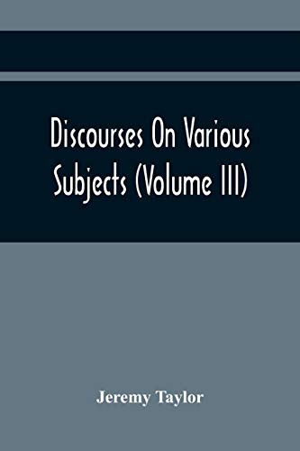 aylor - Discourses On Various Subjects (Volume Iii) - New paperback or