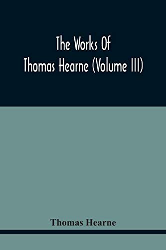 Hearn - Works Of (Volume Iii) Peter Langtoff'S Chronicle (As Illustr