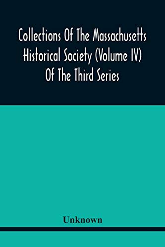 Unknown - Collections Of The Massachusetts Historical Society (Volume