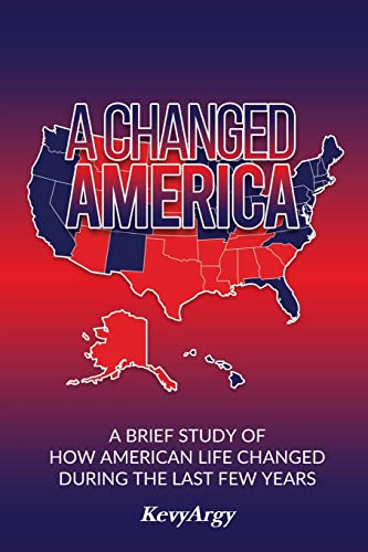 Kevyargy - A Changed America - New paperback or softback