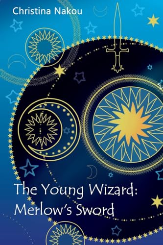 Nakou - Young Wizard: Merlow's Sword - New paperback or softback