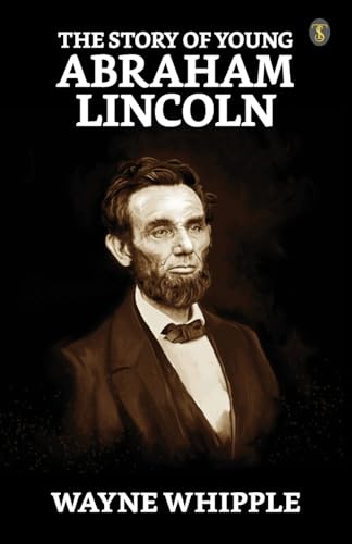 Whippl - Story Of Young Abraham Lincoln - New paperback or softback