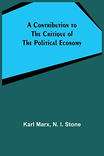 Marx - A Contribution to The Critique Of The Political Economy - New p