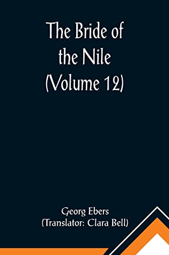 Ebers - Bride of the Nile (Volume 12) - New paperback or softback