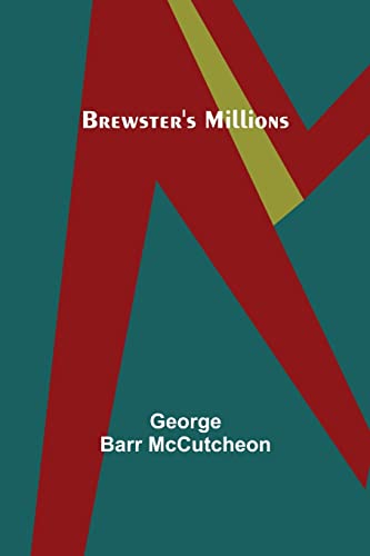 Barr McCutcheon - Brewster's Millions - New paperback or softback