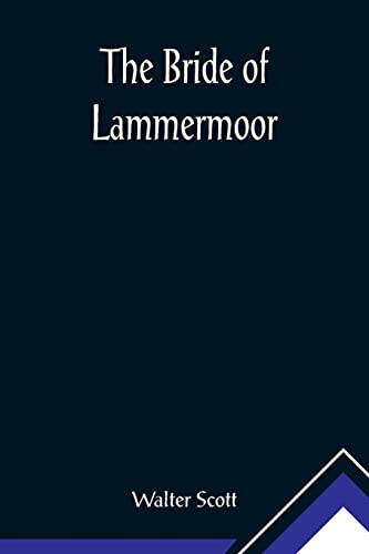 Scott - Bride of Lammermoor - New paperback or softback