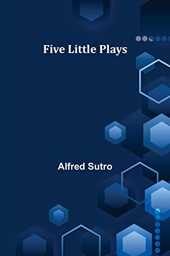 Sutro - Five Little Plays - New paperback or softback