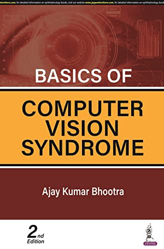 Bhootra - Basics of Computer Vision Syndrome - New paperback or softba