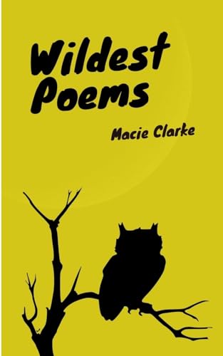Clark - Wildest Poems - New paperback or softback