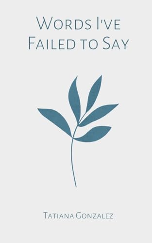 Gonzalez - Words I've Failed to Say - New paperback or softback