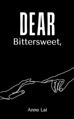 Lai - Dear Bittersweet, - New paperback or softback