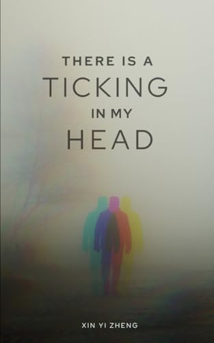 Zheng - re is a Ticking in my Head - New paperback or softback