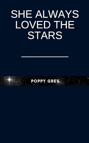 Grey - She always loved the stars - New paperback or softback