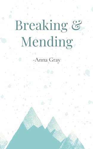 Gray - Breaking and Mending - New paperback or softback