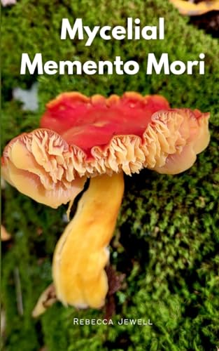 Jewell - Mycelial Memento Mori - New paperback or softback