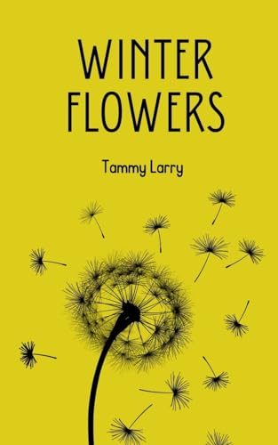 Larry - Winter Flowers - New paperback or softback