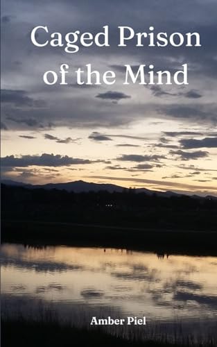 Piel - Caged: Prison of the Mind - New paperback or softback
