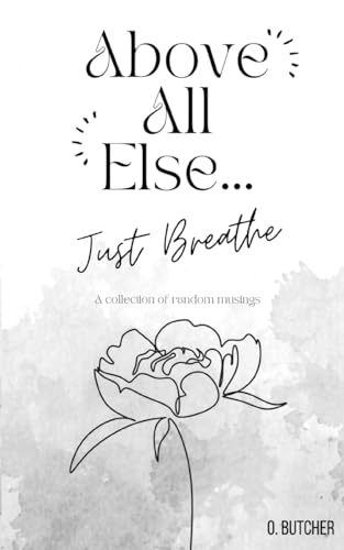 Butcher - Above All Else.. Just Breathe - New paperback or softback