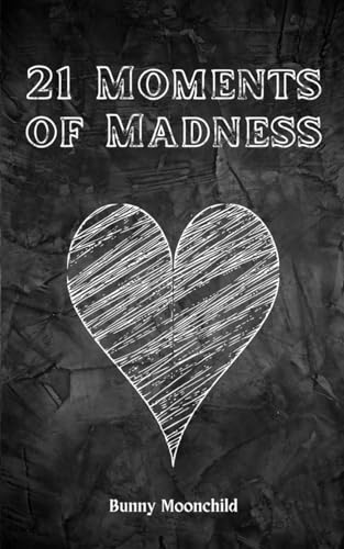 Moonchild - 21 Moments of Madness - New paperback or softback