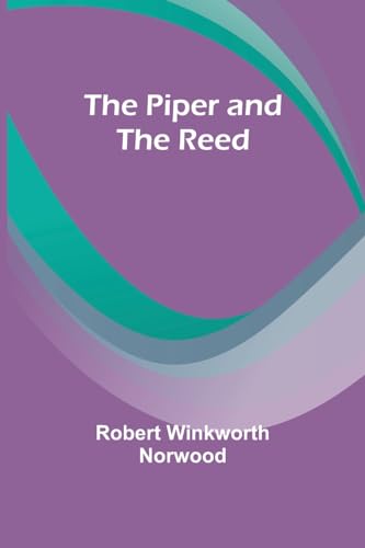 Norwood - Piper and the Reed - New paperback or softback