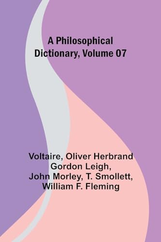 Voltair - A Philosophical Dictionary, Volume 07 - New paperback or sof