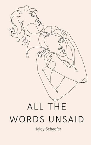 Schaefer - All The Words Unsaid - New paperback or softback