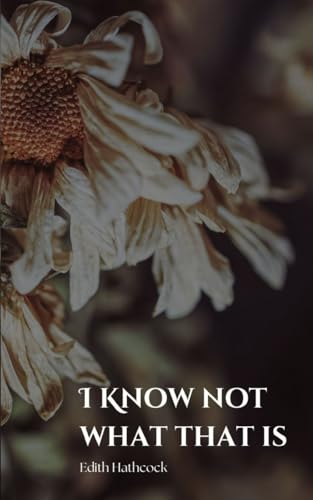 Johnson - I Know Not What That Is - New paperback or softback