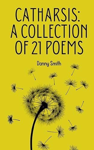 Smit - Catharsis: A collection of 21 poems - New paperback or softback
