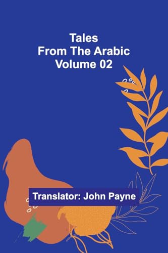 Payn - Tales from the Arabic - Volume 02 - New paperback or softback